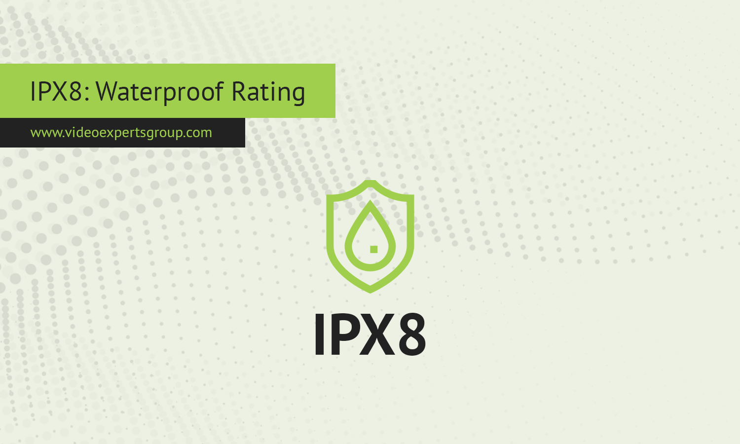 IPX8: Waterproof Rating