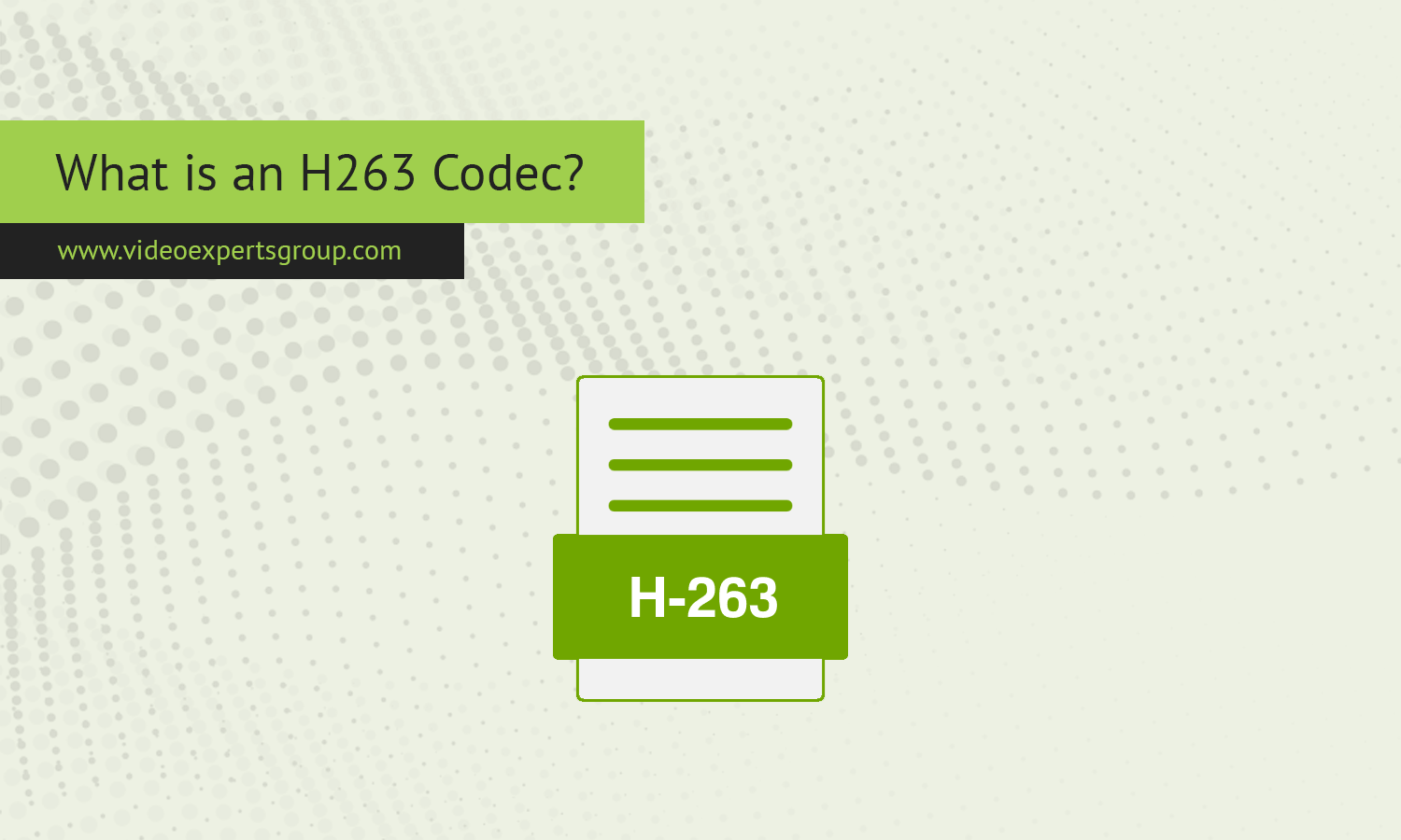 H.263: What is an H263 Codec?