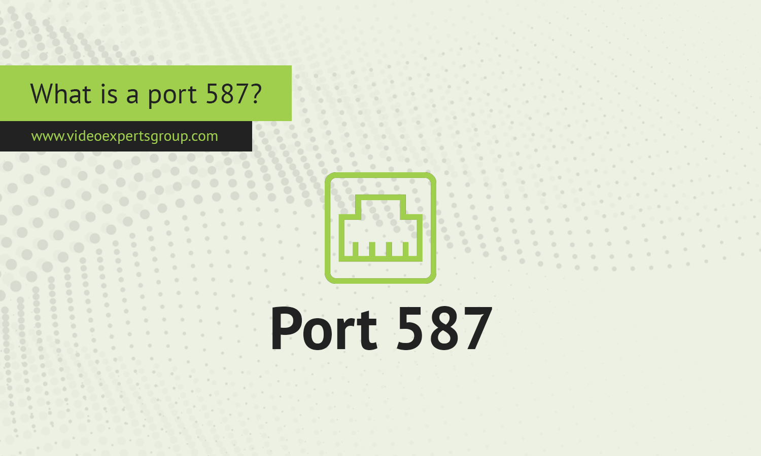 What is a port 587?