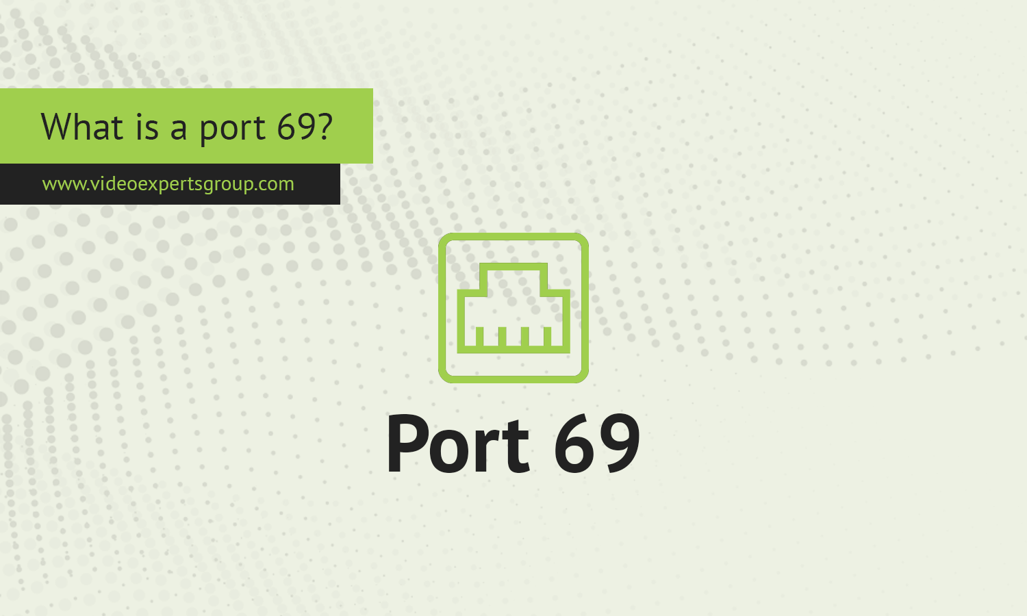 What is a port 69?