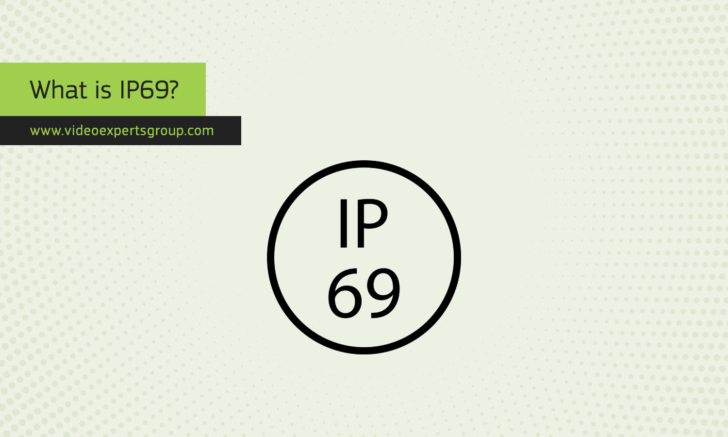 What is IP69? Meaning