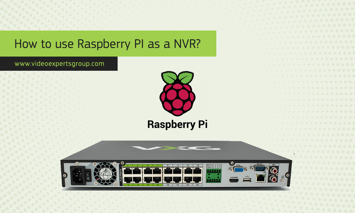 How to use Raspberry PI as a NVR for CCTV?