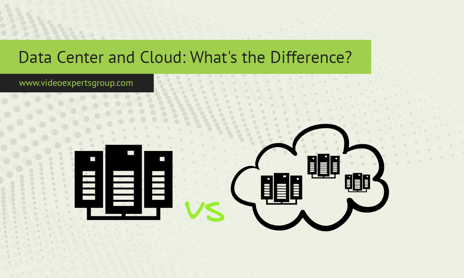 Data Center and Cloud: What's the Difference?