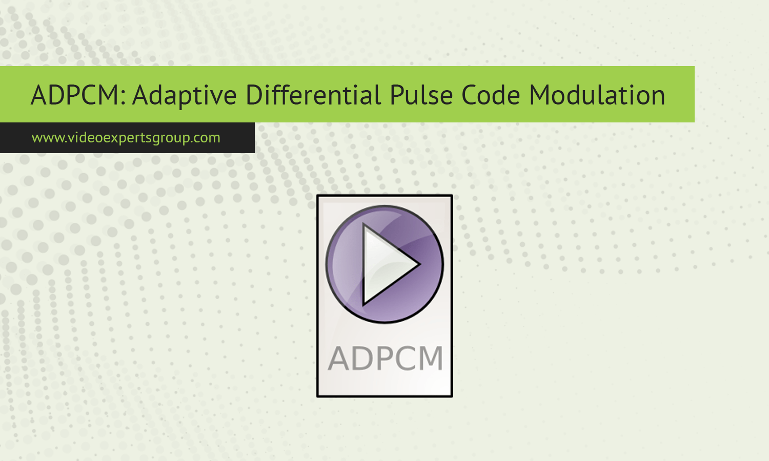 ADPCM: Adaptive Differential Pulse Code Modulation