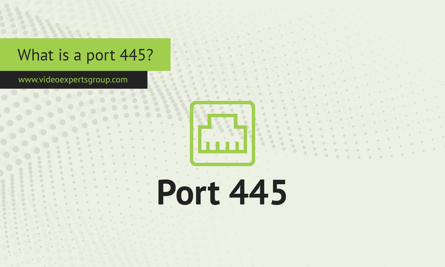 What is a port 445?