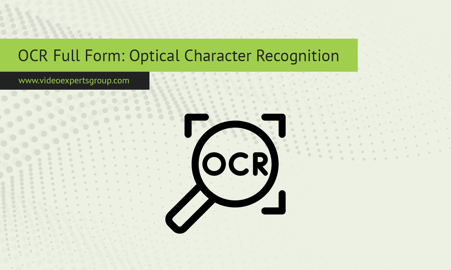 OCR Full Form: Optical Character Recognition