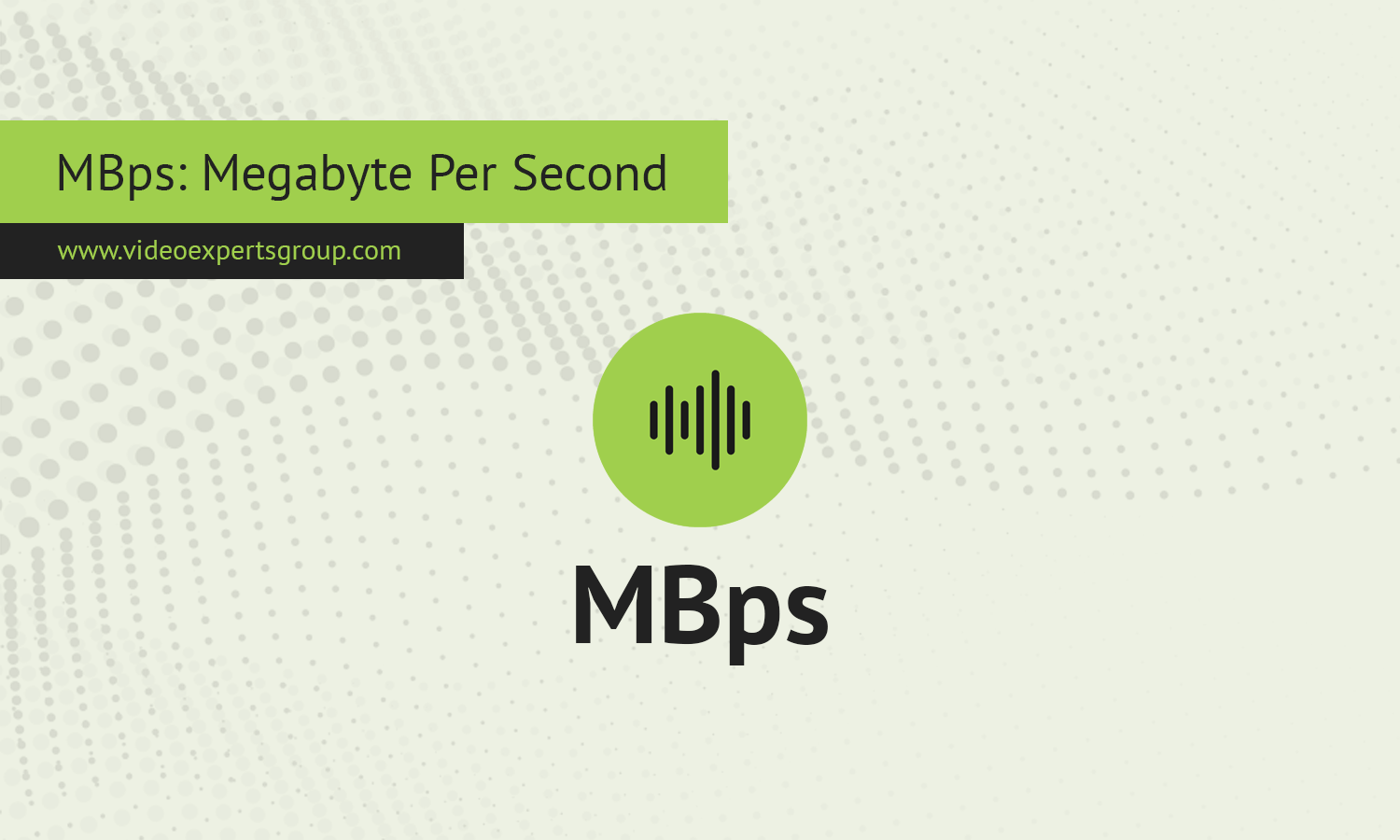 MBps: Megabyte Per Second