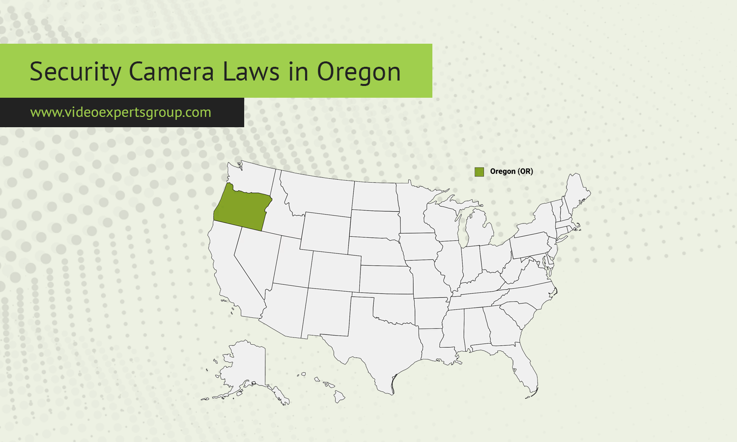 Security Camera Laws in Oregon: A Comprehensive Guide