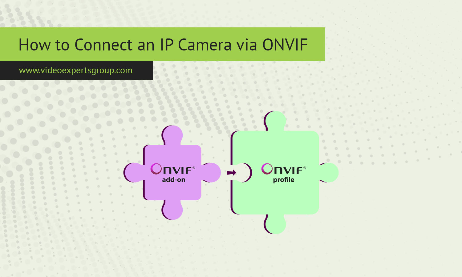 How to Connect an IP Camera via ONVIF: Step-by-Step Guide