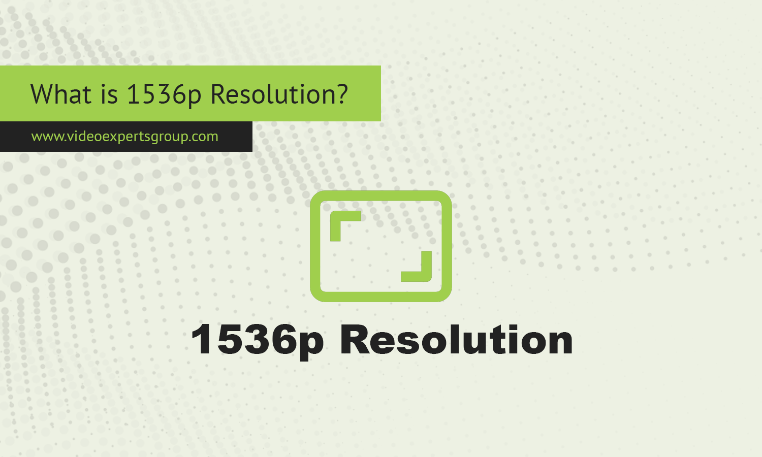 What is 1536p Resolution?