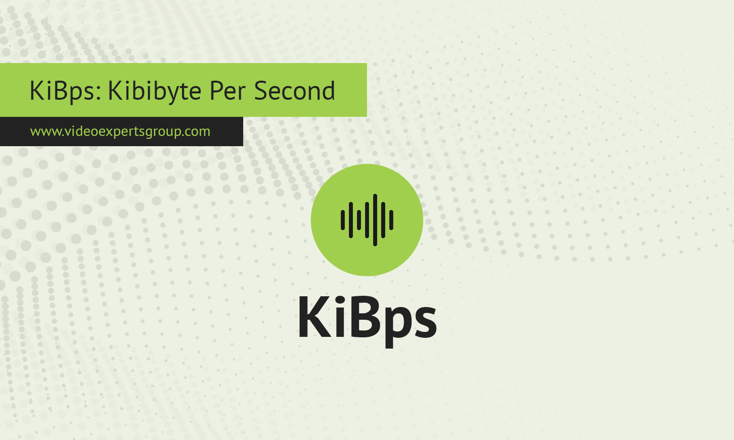 KiBps: Kibibyte Per Second