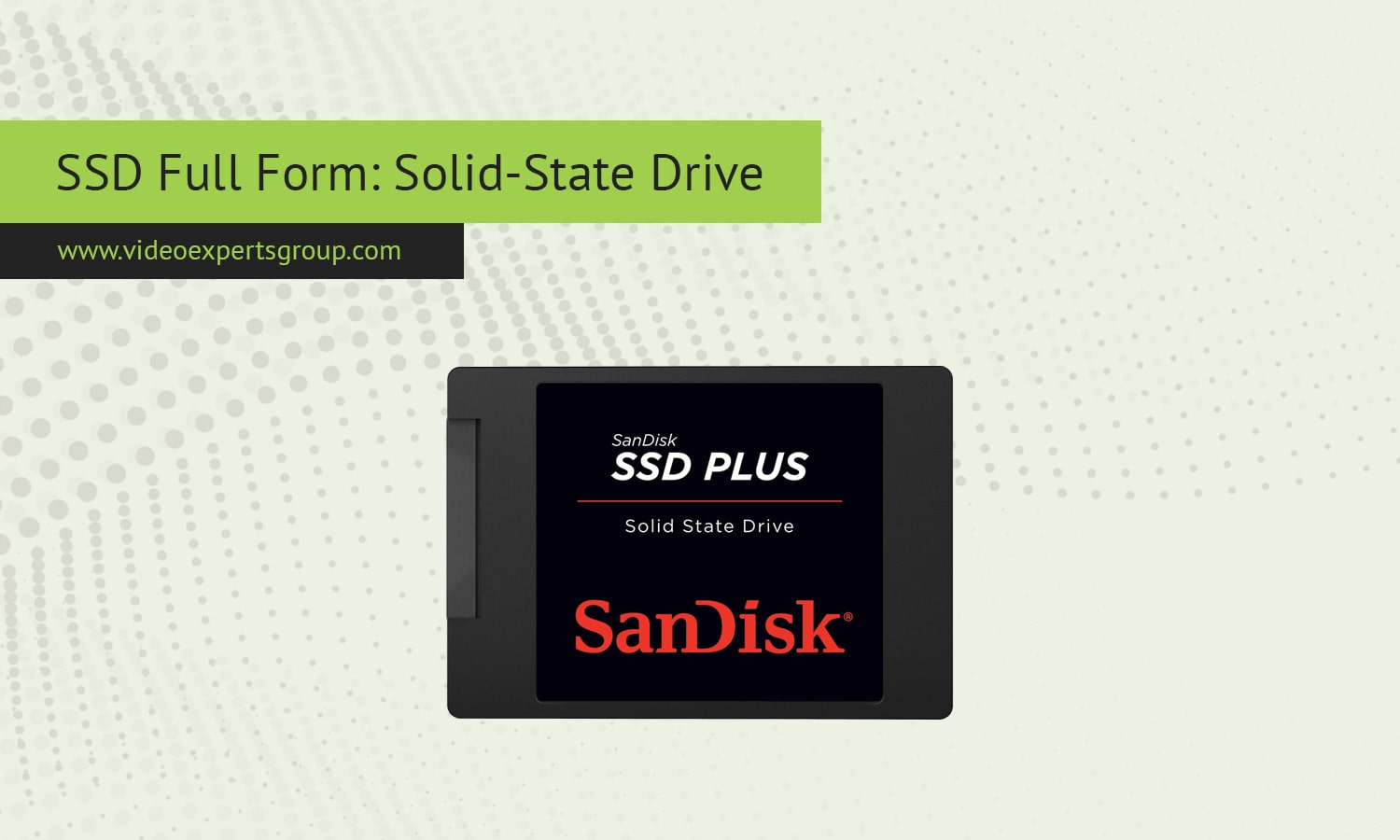 SSD Full Form: Solid-State Drive