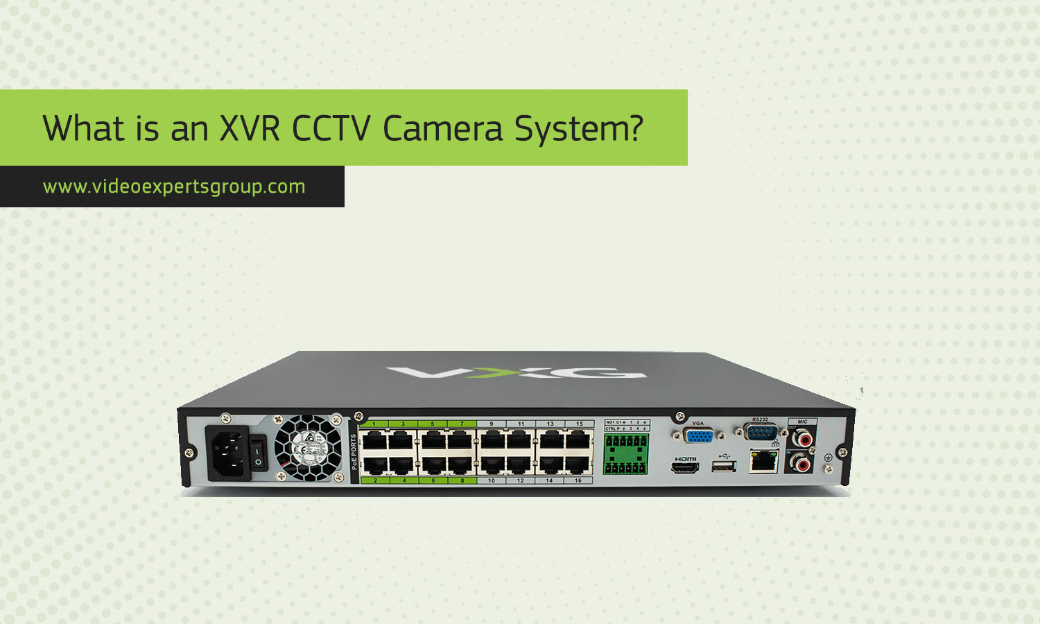 What is an XVR Camera System?