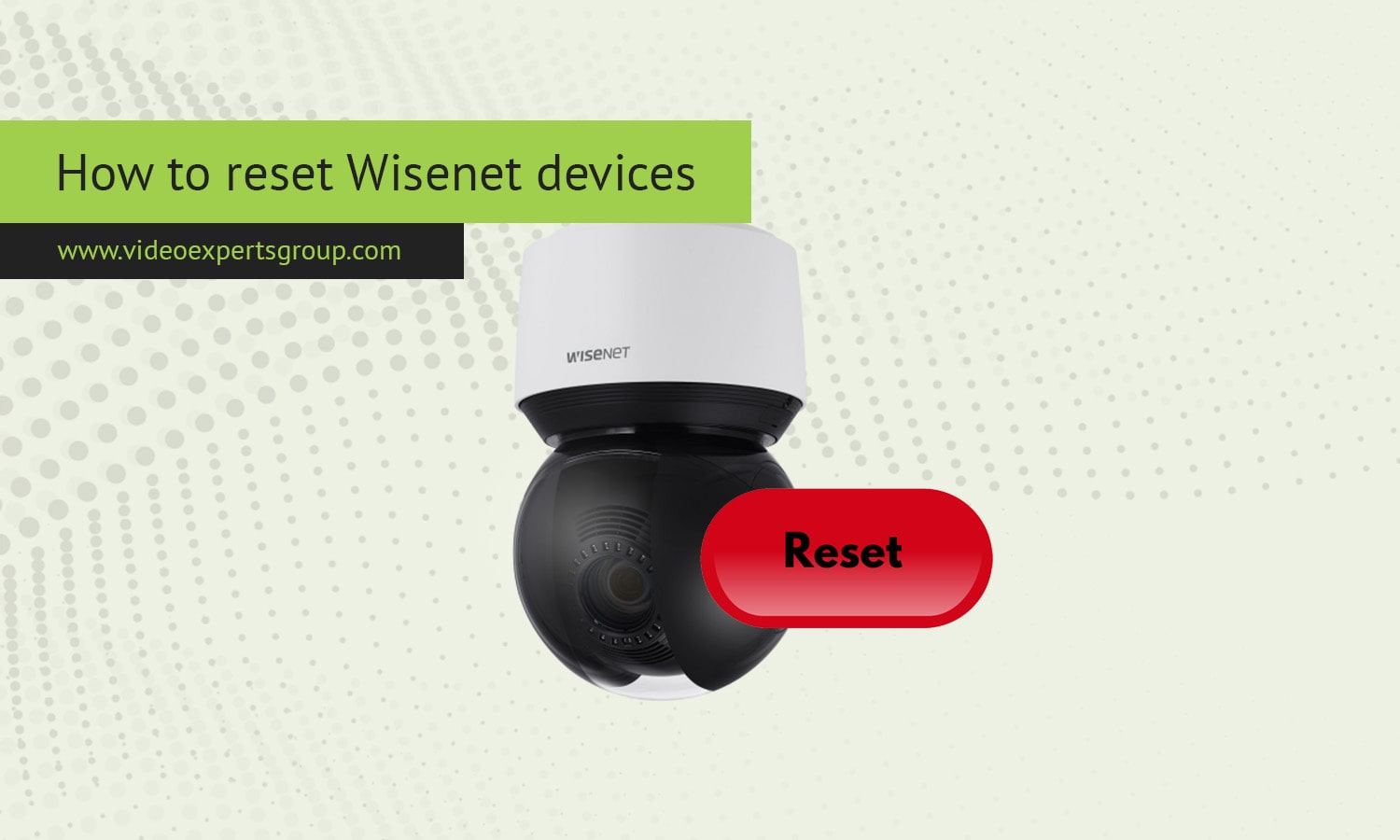 How to reset Wisenet devices