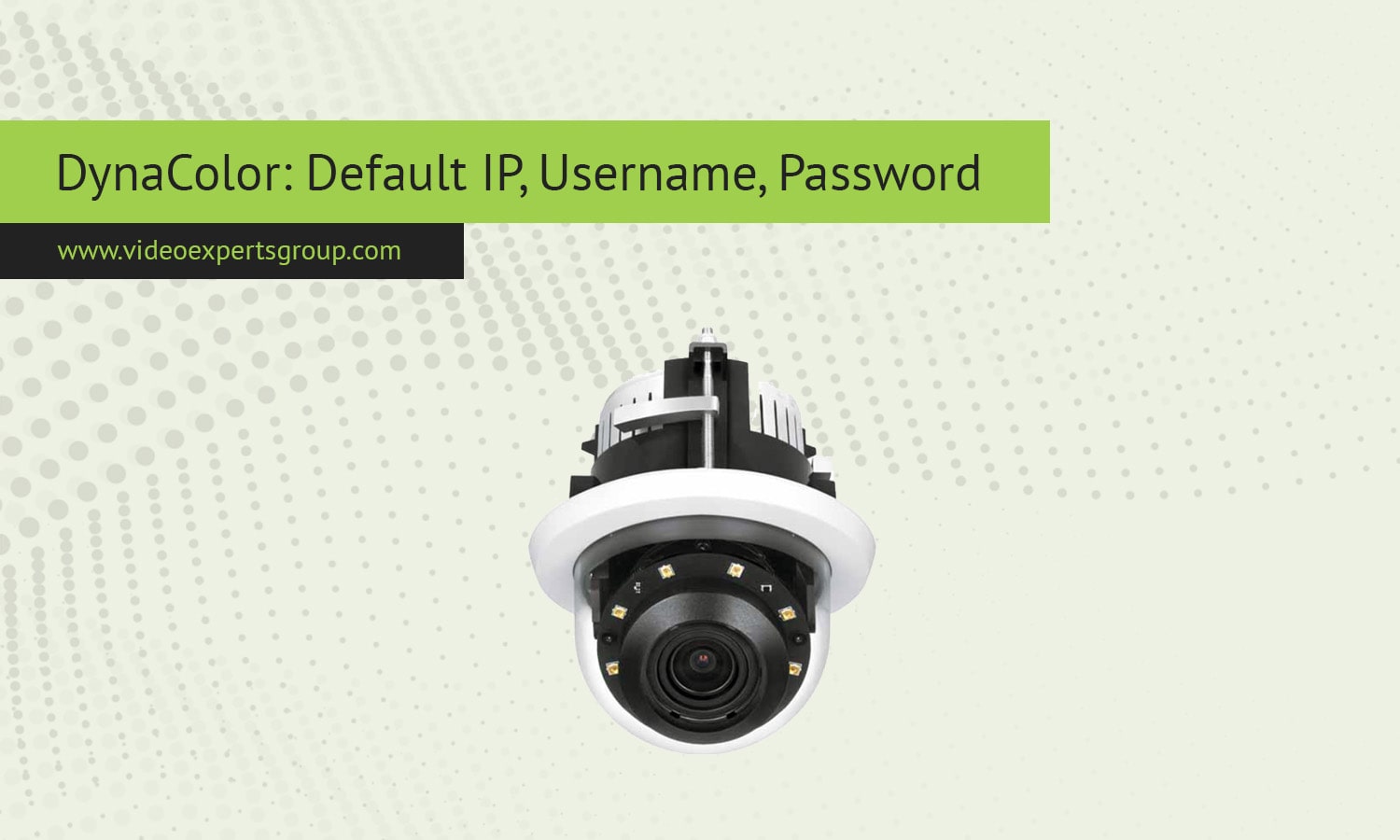 DynaColor: Default IP, Username, Password