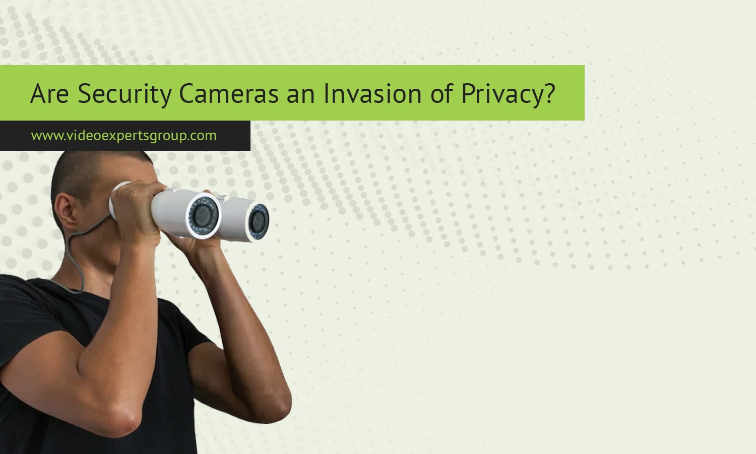 Are Security Cameras an Invasion of Privacy?