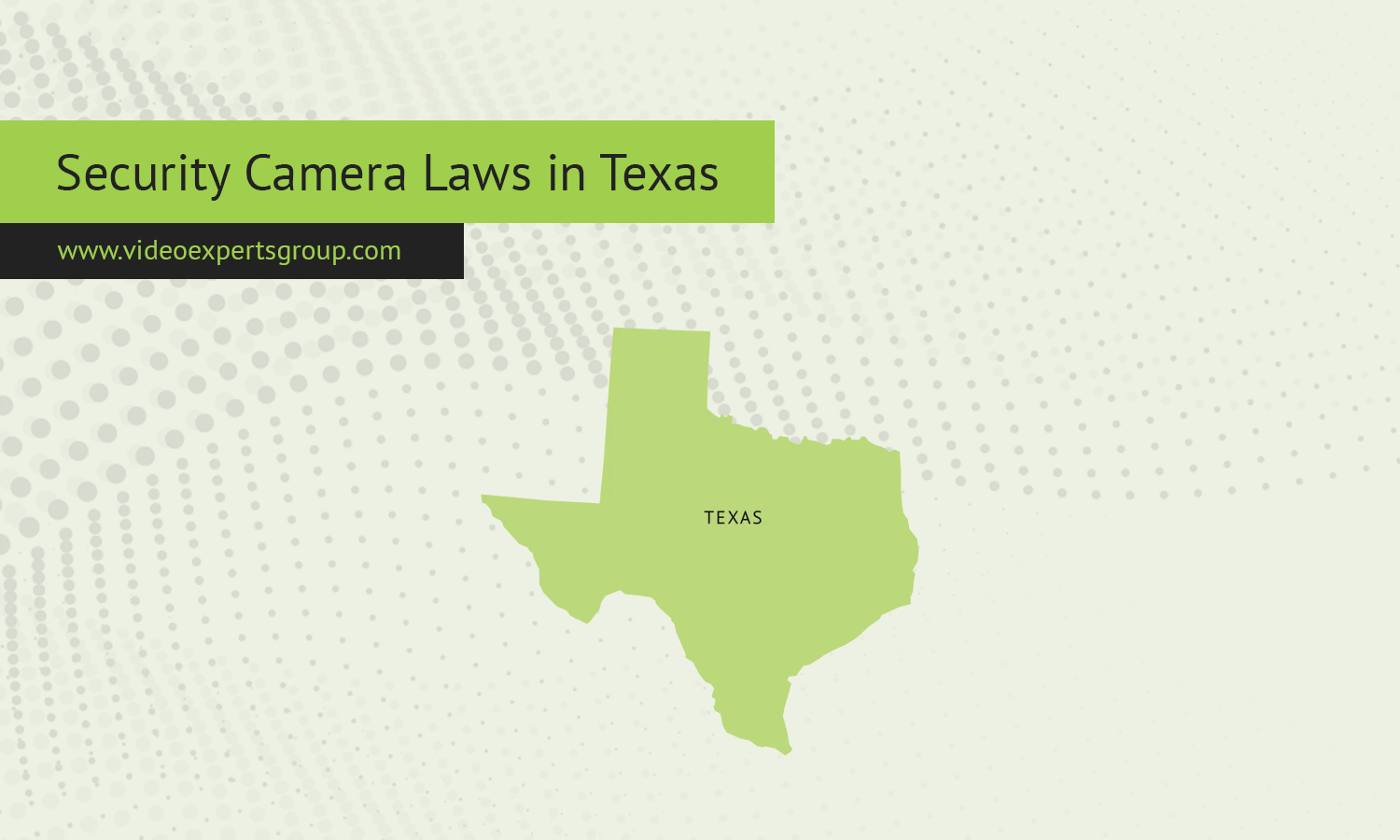 Security Camera Laws in Texas: A Comprehensive Guide