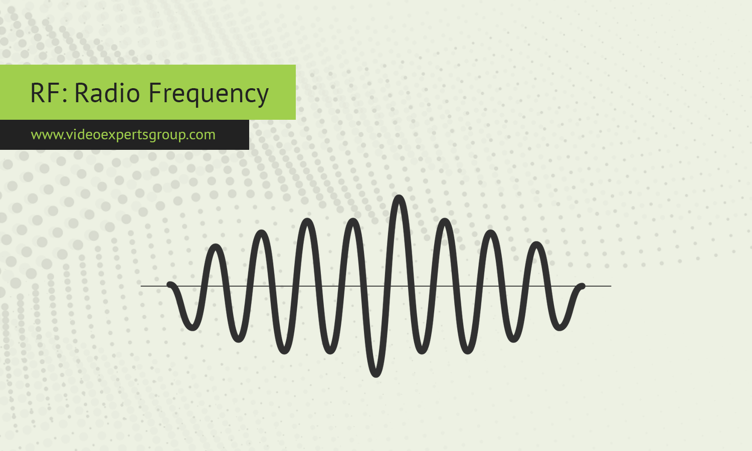 RF: Radio Frequency